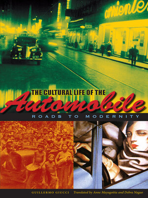 cover image of The Cultural Life of the Automobile